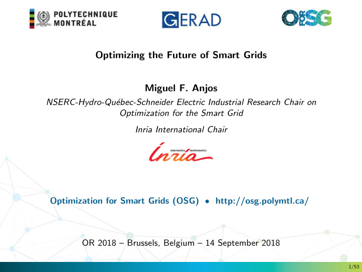 optimizing the future of smart grids miguel f anjos