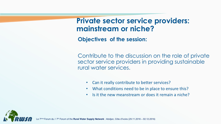 private sector service providers mainstream or niche