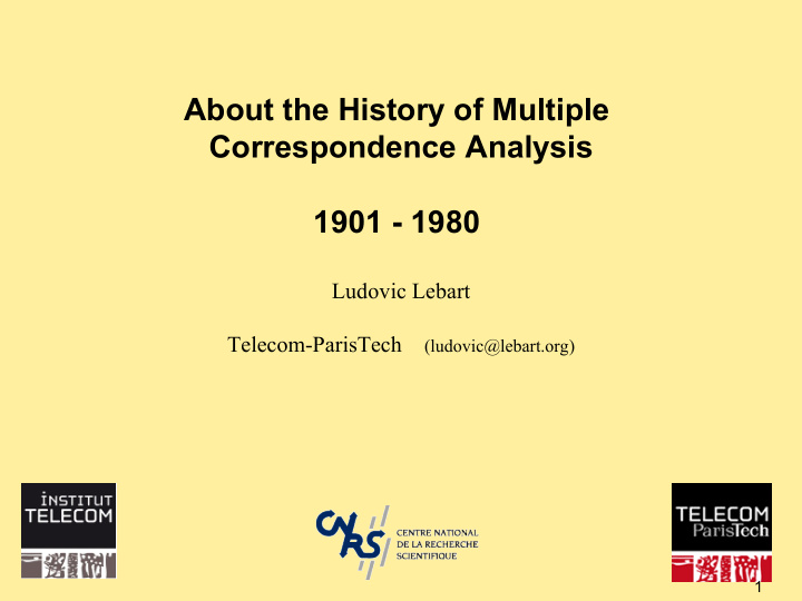 about the history of multiple correspondence analysis