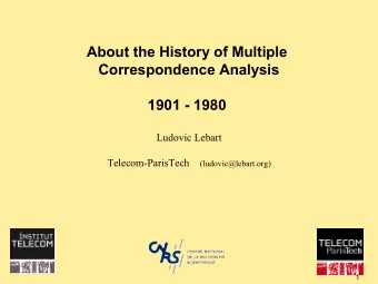 About the History of Multiple  Correspondence Analysis  1901 - 1980  Ludovic Lebart