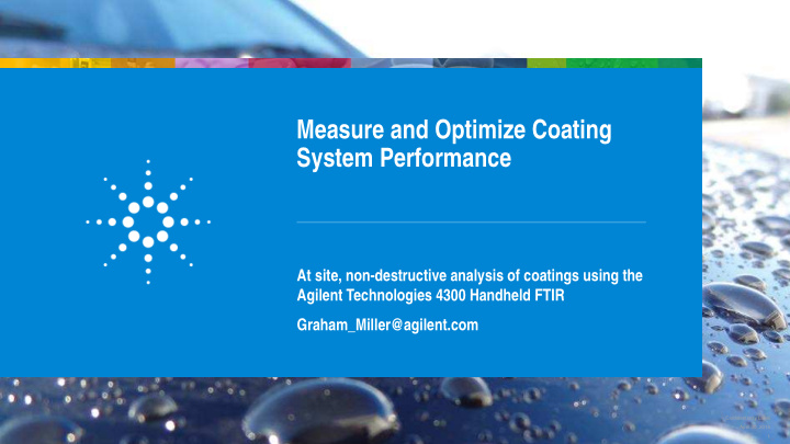 measure and optimize coating system performance