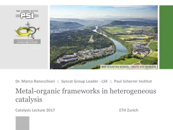 Metal-organic frameworks in heterogeneous  catalysis  Catalysis Lecture 2017  ETH Zurich