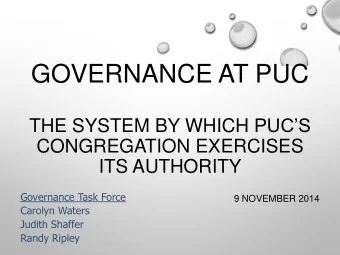 GOVERNANCE AT PUC THE SYSTEM BY WHICH PUCS  CONGREGATION EXERCISES  ITS AUTHORITY  Governance