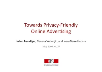 TowardsPrivacyFriendly  OnlineAdver5sing JulienFreudiger