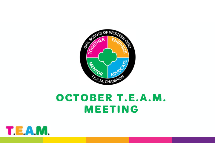 october t e a m meeting opening