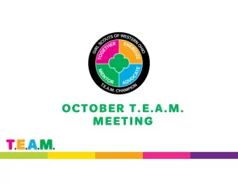 October T.E.A.M.  Meeting  Opening  Flag Ceremony  Juliette Gordon Low Birthday  October 31, 1860