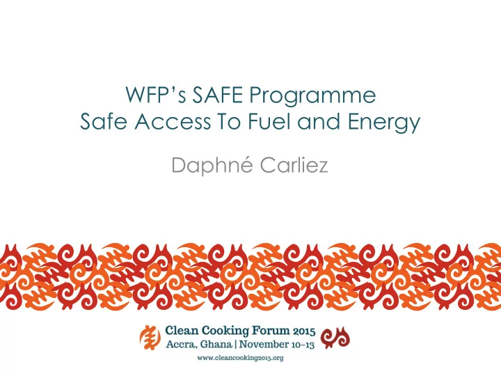 wfp s safe programme safe access to fuel and energy