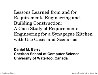 Lessons Learned from and for  Requirements Engineering and  Building Construction:  A Case Study of