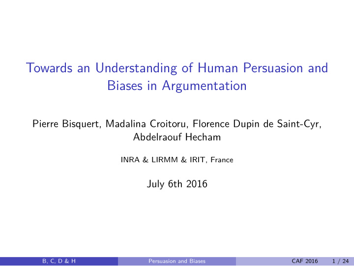 towards an understanding of human persuasion and biases