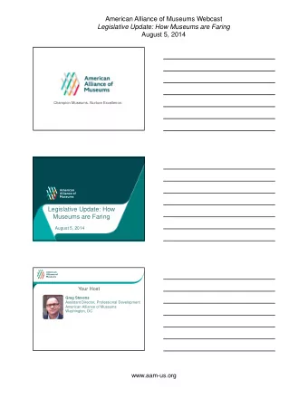American Alliance of Museums Webcast  Legislative Update: How Museums are Faring  August 5, 2014