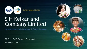 Company Limited  Largest Indian-origin Fragrance &amp; Flavour Company  Q2 &amp; H1 FY19 Earnings