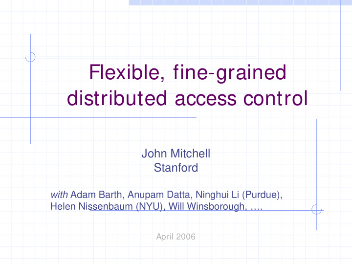 flexible fine grained distributed access control