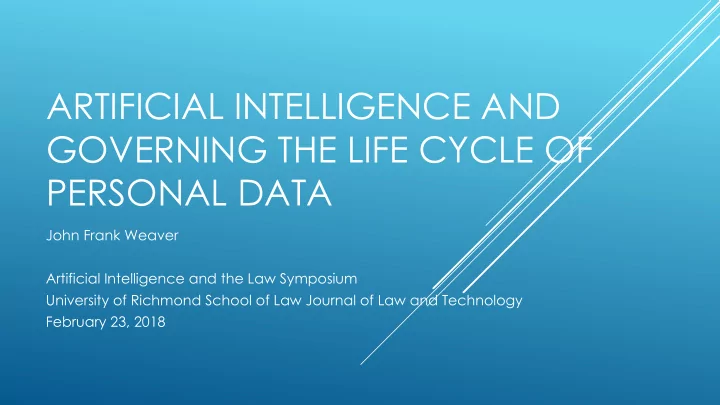 artificial intelligence and governing the life cycle of