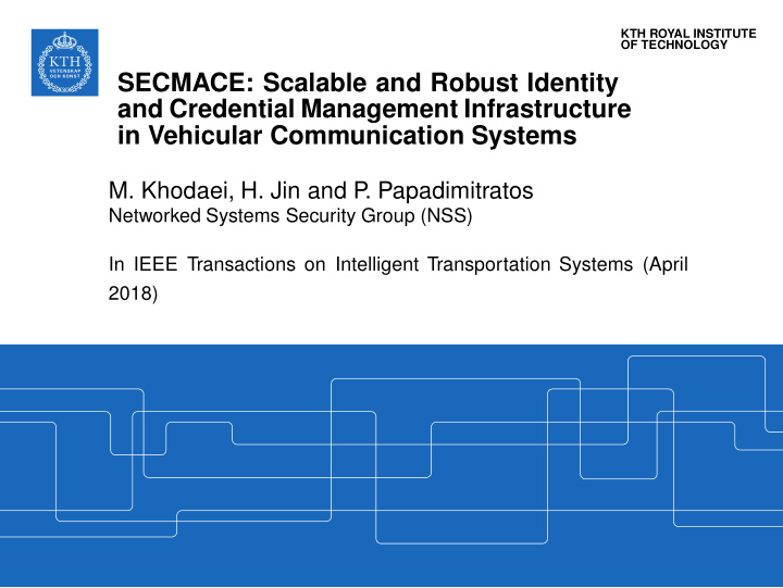 secmace scalable and robust identity and credential