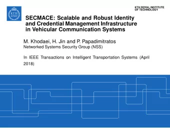 SECMACE: Scalable and Robust Identity  and Credential Management Infrastructure  in Vehicular