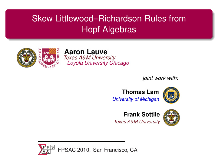skew littlewood richardson rules from hopf algebras
