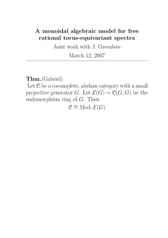 A monoidal algebraic model for free  rational torus-equivariant spectra  Joint work with J.