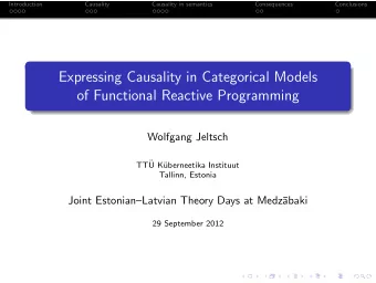 Expressing Causality in Categorical Models  of Functional Reactive Programming  Wolfgang Jeltsch
