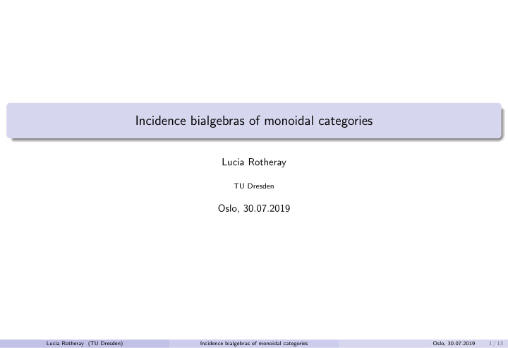 incidence bialgebras of monoidal categories