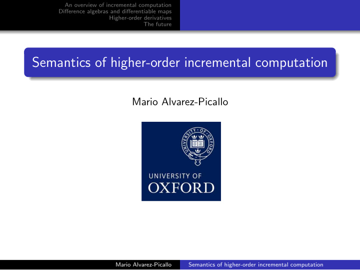semantics of higher order incremental computation