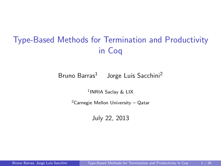 type based methods for termination and productivity in coq