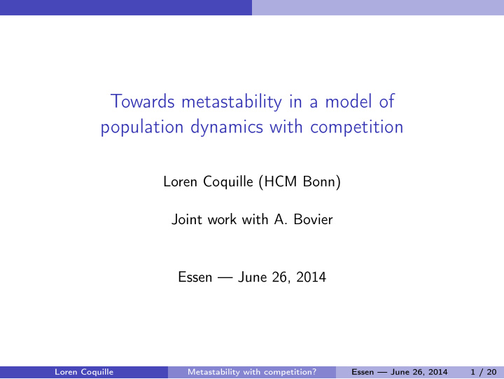 towards metastability in a model of population dynamics
