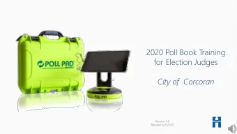 2020 Poll Book Training  for Election Judges  City of Corcoran  Version 1.0  Revised 6/2/2020