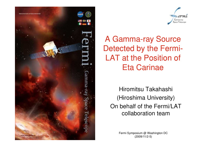 a gamma a gamma ray source ray source detected by the