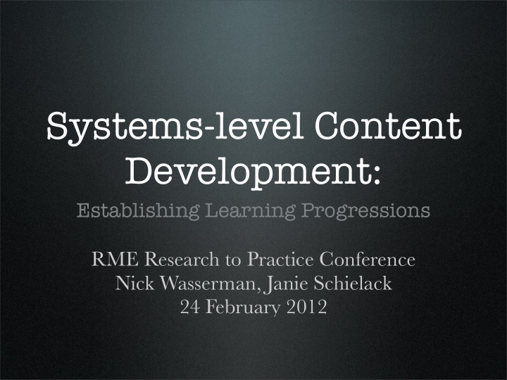 systems level content development