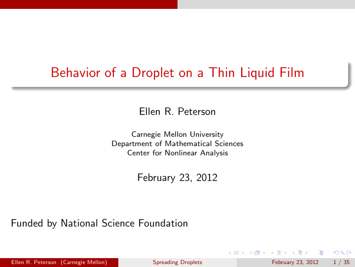 behavior of a droplet on a thin liquid film