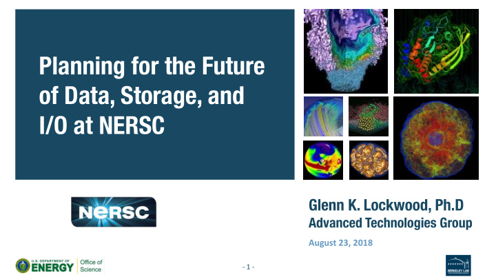 planning for the future of data storage and i o at nersc