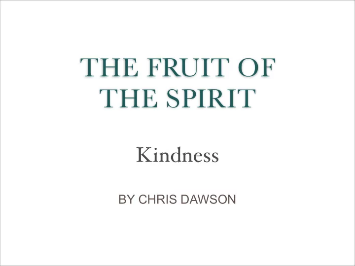the fruit of the spirit