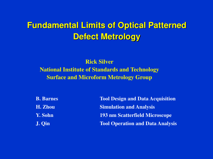 fundamental limits of optical patterned defect metrology