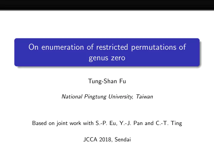 on enumeration of restricted permutations of genus zero