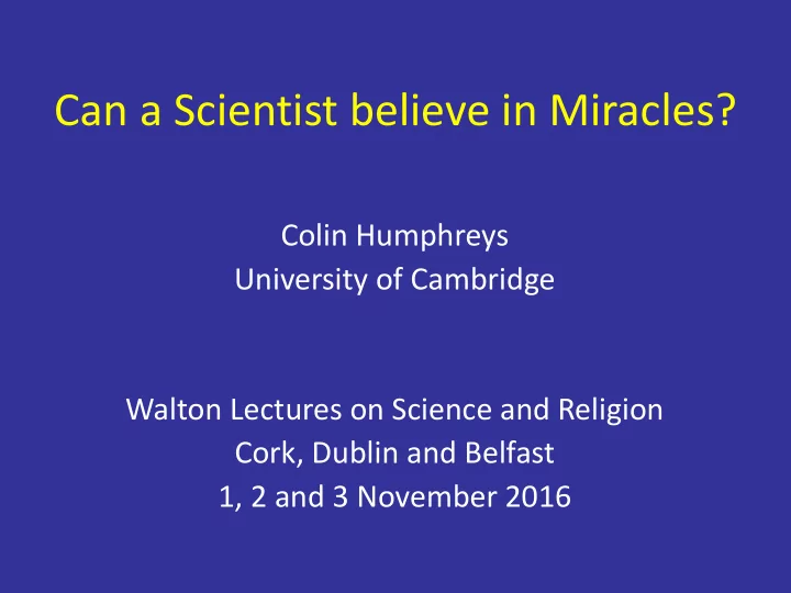 can a scientist believe in miracles