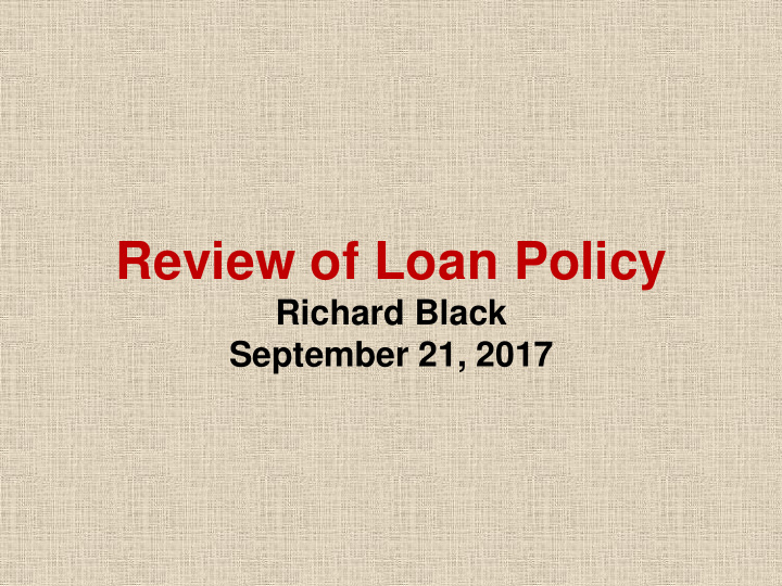 review of loan policy