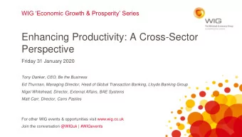 Perspective  Friday 31 January 2020  Tony Danker, CEO, Be the Business  Ed Thurman, Managing