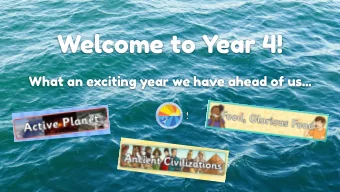 Welcome to Year 4!  What an exciting year we have ahead of us...  Year 4 wi be jam packed fu