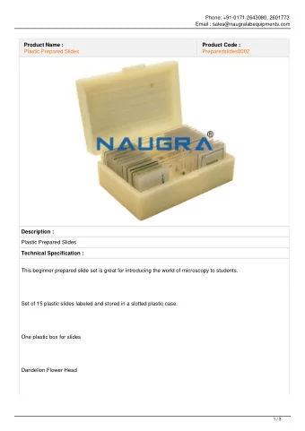 Description :  Plastic Prepared Slides  Technical Specification :  This beginner prepared slide set
