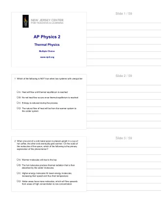 AP Physics 2  Thermal Physics  Multiple Choice  www.njctl.org  Slide 2 / 59  1 Which of the