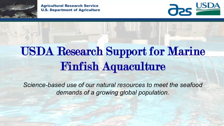 usd usda res esea earch su suppor pport for for ma marine