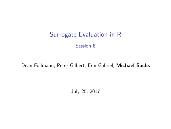 surrogate evaluation in r