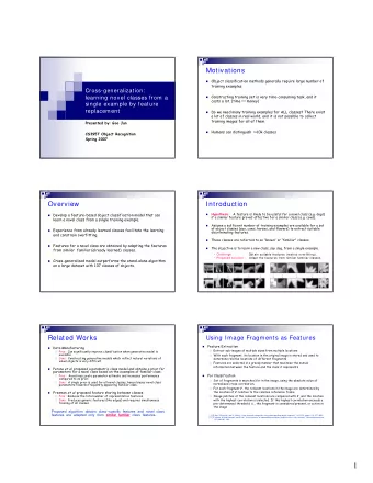 1  Classification by image fragments  Cross-generalization  =  Let                indicate whether