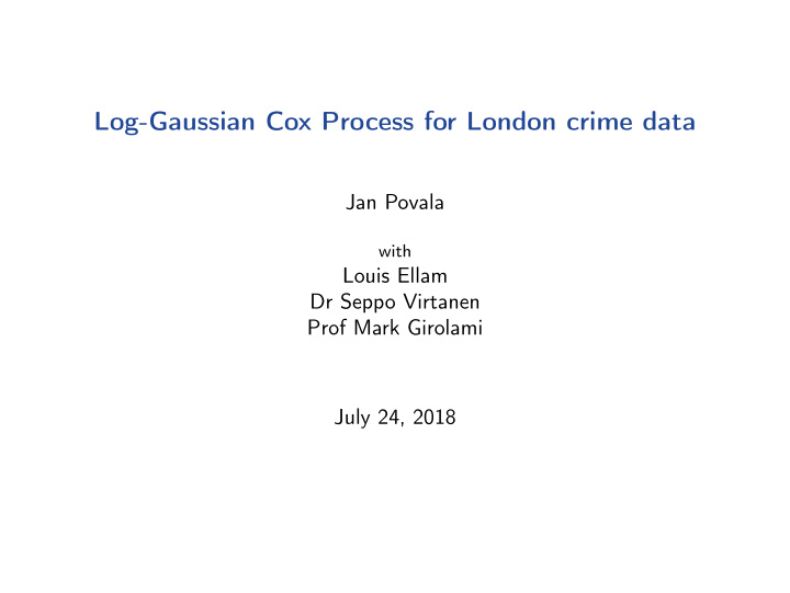 log gaussian cox process for london crime data