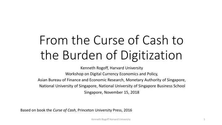 from the curse of cash to the burden of digitization
