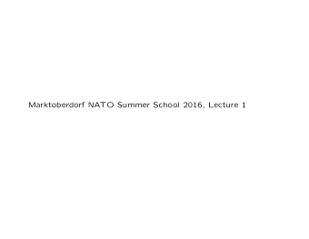 Marktoberdorf NATO Summer School 2016, Lecture 1  Assurance and Formal Methods  John Rushby