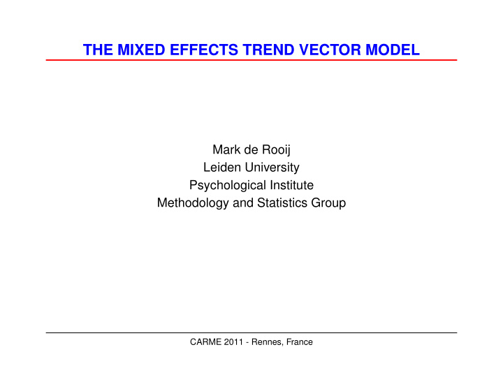 the mixed effects trend vector model