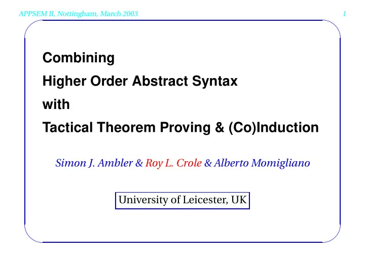 combining higher order abstract syntax with tactical