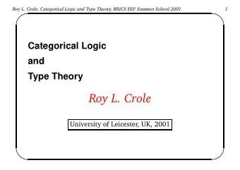 Roy L. Crole  University of Leicester, UK, 2001          Roy L. Crole, Categorical