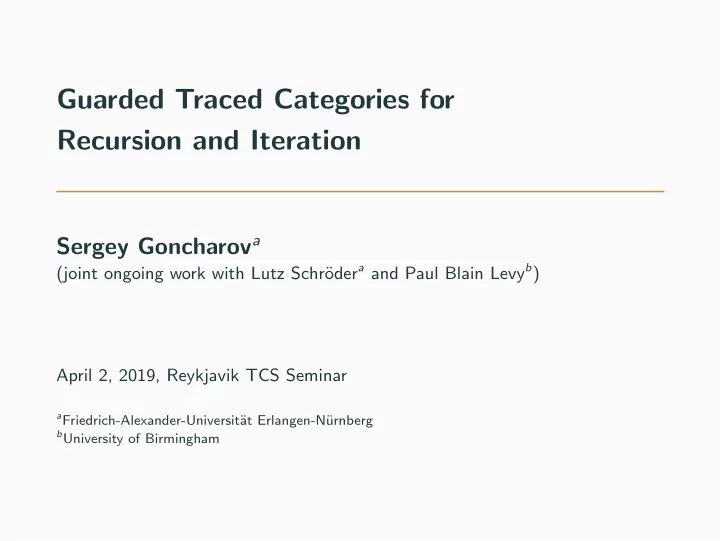guarded traced categories for recursion and iteration